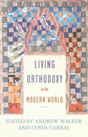 Beispielbild fr Living Orthodoxy in the Modern World zum Verkauf von Anybook.com