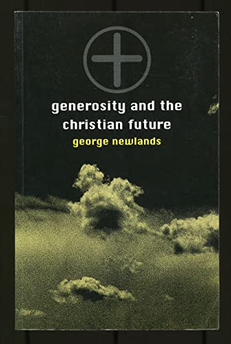 Stock image for Generosity and Christian Future for sale by Better World Books