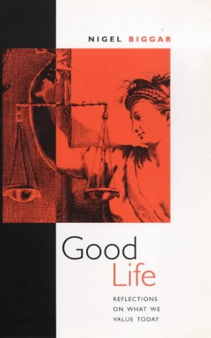 Beispielbild fr Good Life: Reflections on What We Value Today zum Verkauf von WorldofBooks
