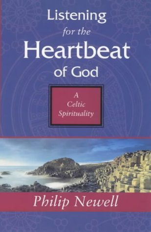 Stock image for Listening for the Hearbeat of God : A Celtic Spirituality for sale by Better World Books