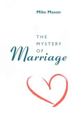 Stock image for The Mystery of Marriage for sale by Better World Books Ltd