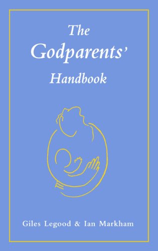 Beispielbild fr Godparents' Handbook, The - The Roles and Responsibilities zum Verkauf von AwesomeBooks