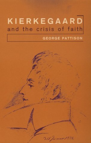 Beispielbild fr Kierkegaard and the Crisis of Faith zum Verkauf von AwesomeBooks