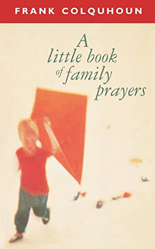 Stock image for A Little Book of Family Prayers for sale by AwesomeBooks