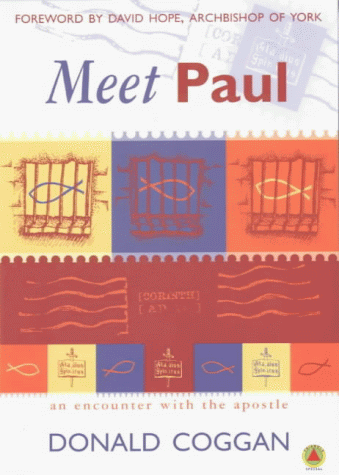 Stock image for Meet Paul : An Encounter with the Apostle for sale by Better World Books