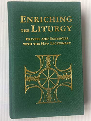 9780281051205: Enriching the Liturgy: Prayers and Sentences with the New Lectionary