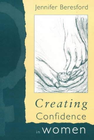 Beispielbild fr Creating Confidence in Women: A Handbook for Women in Churches zum Verkauf von WorldofBooks