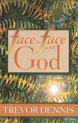 Beispielbild fr Face To Face With God: Moses, Eluma and Job zum Verkauf von WorldofBooks