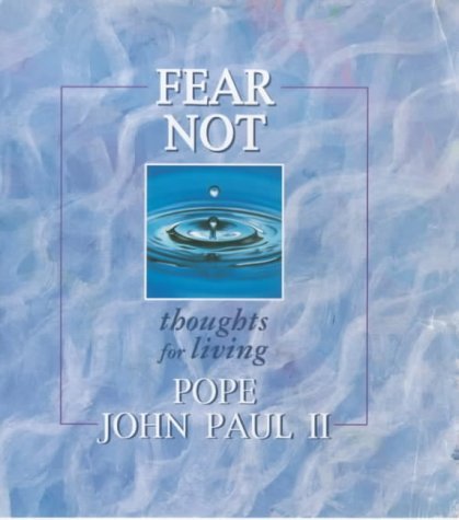 9780281052042: Fear Not: Thoughts for Living