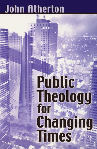 Beispielbild fr Public Theology for Changing Times zum Verkauf von WorldofBooks