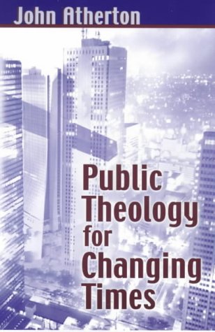 9780281052097: Public Theology for Changing Times