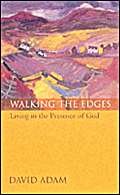 Stock image for Walking the Edges: Living In The Presence Of God for sale by SecondSale