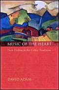 9780281052202: Music of the Heart: New Psalms in the Celtic Tradition