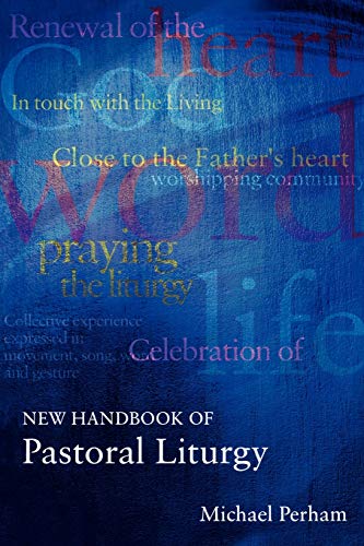 Beispielbild fr New Handbook of Pastoral Liturgy zum Verkauf von WorldofBooks