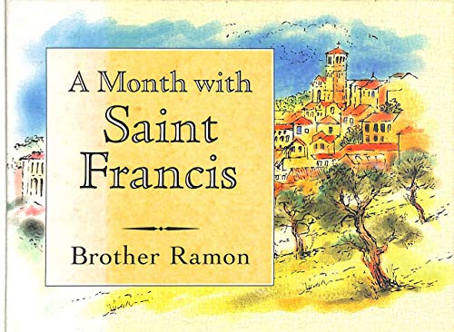 Stock image for A Month with St. Francis for sale by ThriftBooks-Atlanta