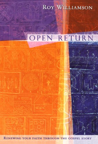 9780281052929: Open Return - Renewing your Faith Through the Gospel Story
