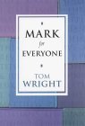 Stock image for Mark for Everyone (New Testament for Everyone) for sale by SecondSale