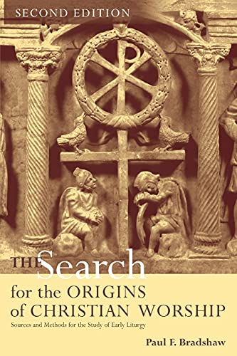 Beispielbild fr The Search for the Origins of Christian Worship zum Verkauf von WorldofBooks