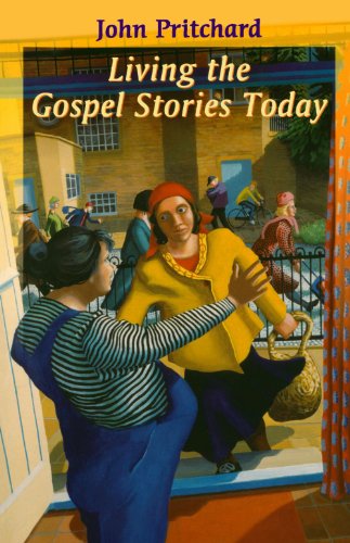 Beispielbild fr Living the Gospel Stories Today zum Verkauf von WorldofBooks