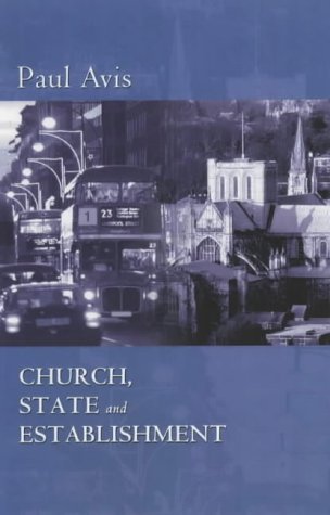 Stock image for Church, State and Establishment for sale by WorldofBooks