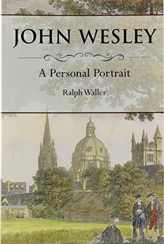 Stock image for John Wesley-A Personal Portrait for sale by Foxtrot Books