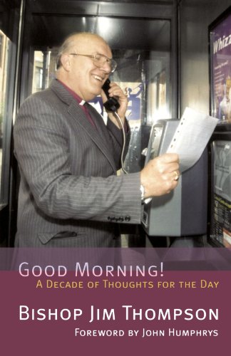 9780281054985: Good Morning!: A Decade of Thoughts for the Day