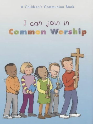 Beispielbild fr I Can Join In Common Worship zum Verkauf von WorldofBooks