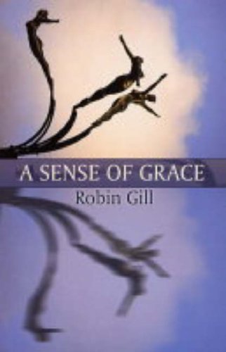 Stock image for A Sense of Grace for sale by Better World Books