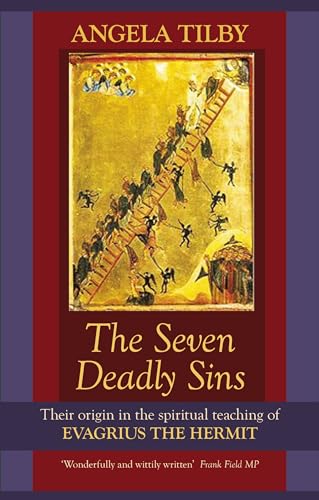 Beispielbild fr The Seven Deadly Sins: Their Origin In The Spiritual Teaching Of Evagrius The Hermit zum Verkauf von BooksRun