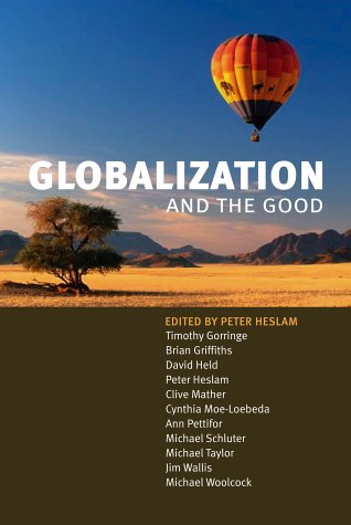 Stock image for Globalization and the Good for sale by medimops
