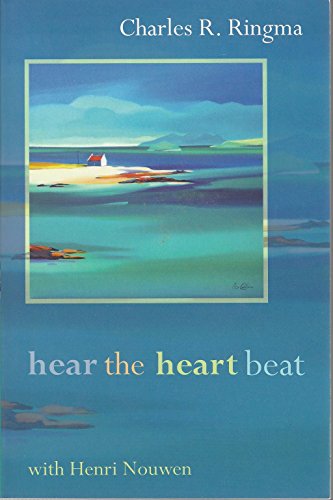 Beispielbild fr Hear the Heart Beat with Henri Nouwen zum Verkauf von WorldofBooks