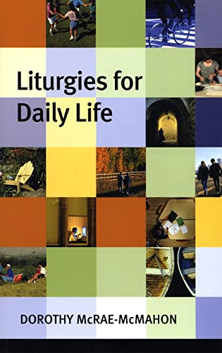 Stock image for Liturgies for Daily Life for sale by GF Books, Inc.