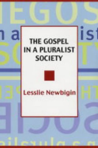 Imagen de archivo de The Gospel in a Pluralist Society a la venta por WorldofBooks