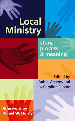 Stock image for Local Ministry : Story, Process and Meaning for sale by Better World Books