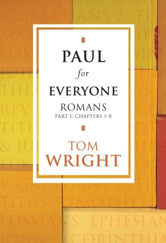 Stock image for Paul for Everyone: Romans Part 1 Chapters 1 - 8 for sale by WorldofBooks