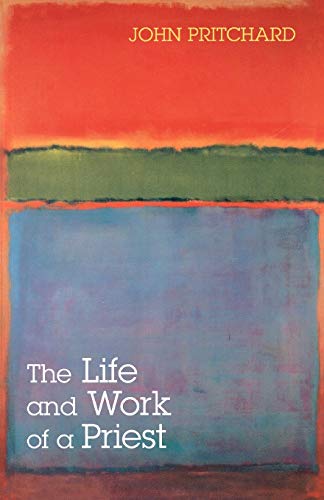 Imagen de archivo de The Life and Work of a Priest a la venta por WorldofBooks