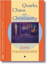 9780281057665: Quarks Chaos and Christianity: Questions to Science and Religion
