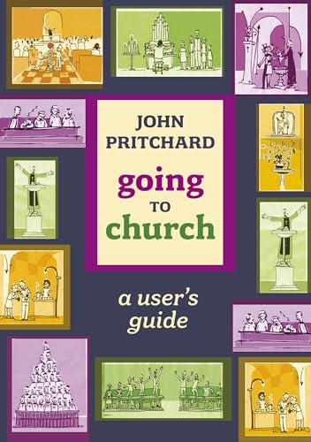 Stock image for Going to Church: A Users Guide for sale by Reuseabook