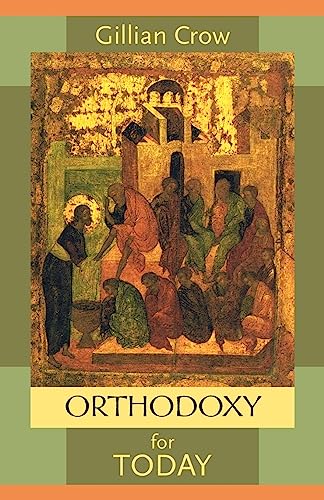 Imagen de archivo de Orthodoxy for Today a la venta por ThriftBooks-Atlanta