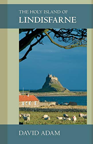 Stock image for The Holy Island of Lindisfarne for sale by Blackwell's