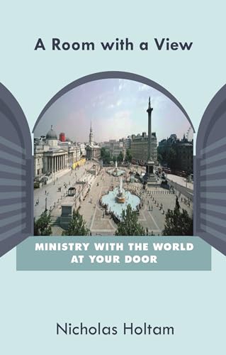Beispielbild fr A Room with a View: Ministry with the World at Your Door zum Verkauf von WorldofBooks