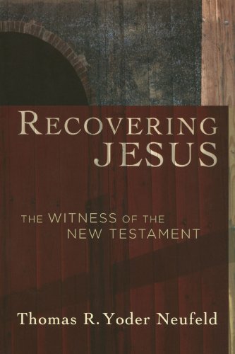 Stock image for Recovering Jesus - The Witness of the New Testament for sale by WorldofBooks