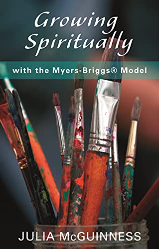 Stock image for Growing Spiritually with the Myers-Briggs Model for sale by HPB Inc.