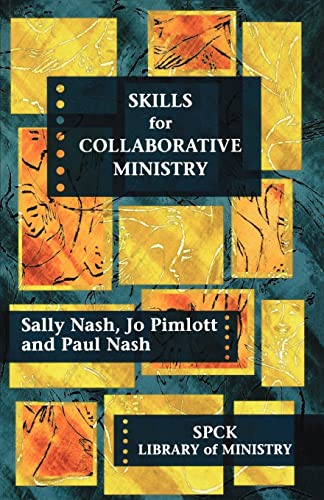 9780281059942: Skills for Collaborative Ministry (Spck Library of Ministry)