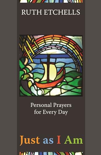 Beispielbild fr Just As I Am : Personal Prayers for Every Day zum Verkauf von Better World Books