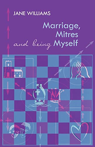 Beispielbild fr Marriage, Mitres and Being Myself zum Verkauf von WorldofBooks