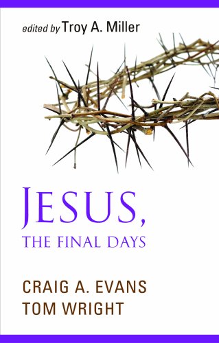 Stock image for Jesus, the Final Days for sale by Tall Stories BA