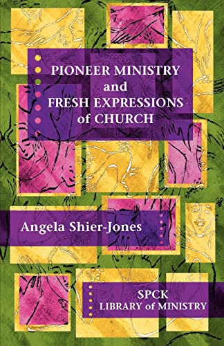 Beispielbild fr Pioneer Ministry and Fresh Expressions of Church zum Verkauf von WorldofBooks