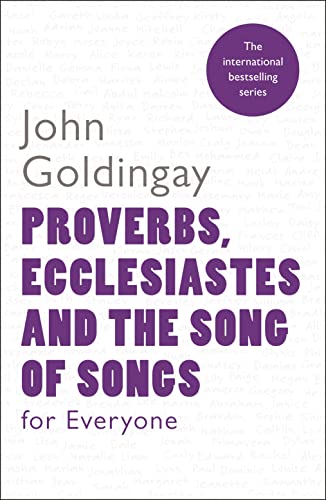 Imagen de archivo de Proverbs, Ecclesiastes and the Song of Songs for Everyone a la venta por Blackwell's