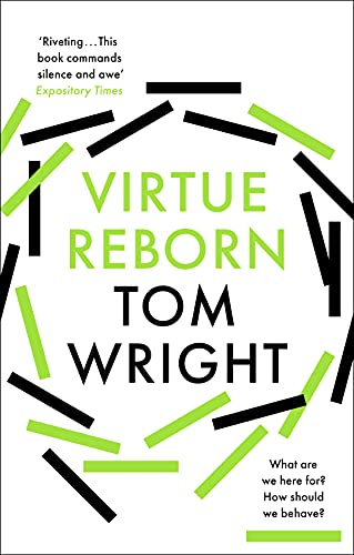 9780281061440: Virtue Reborn: The Transformation of the Christian Mind